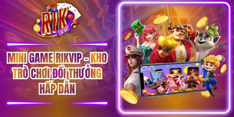 Mini Game RIKVIP