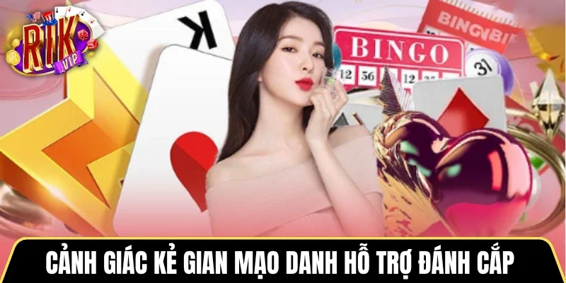 Cảnh giác kẻ gian mạo danh hỗ trợ đánh cắp 